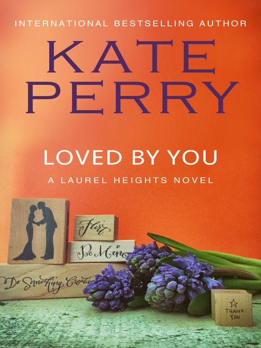 Title details for Loved by You by Kate Perry - Available